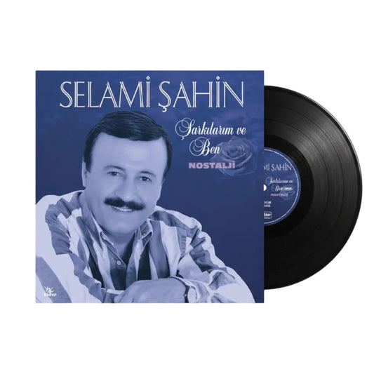 Selami Şahin - Şarkılarım ve Ben | Nostalji | Plak | Schallplatte | LP | Almanya | sipariş