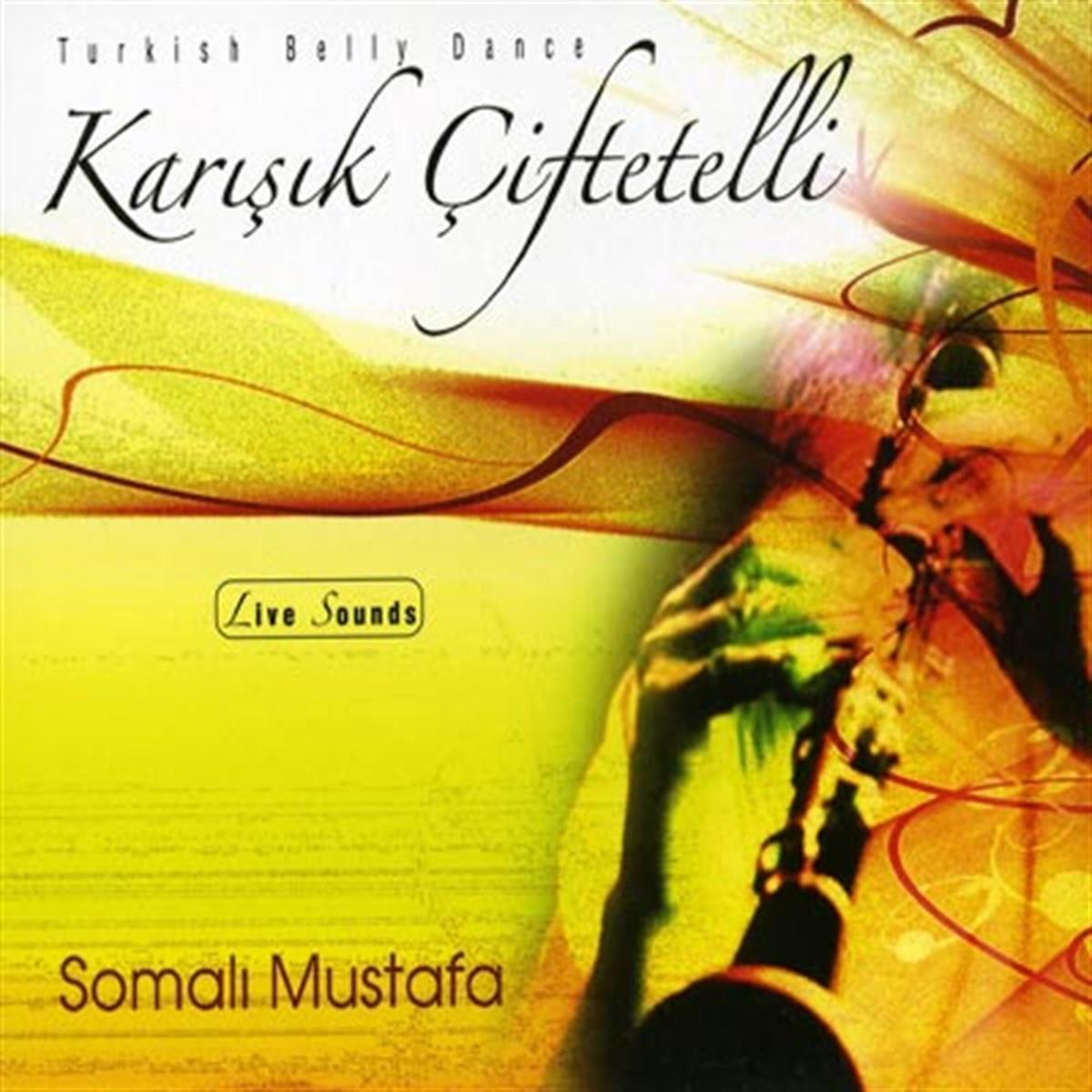 Somalı Mustafa - Karışık Çiftetelli CD