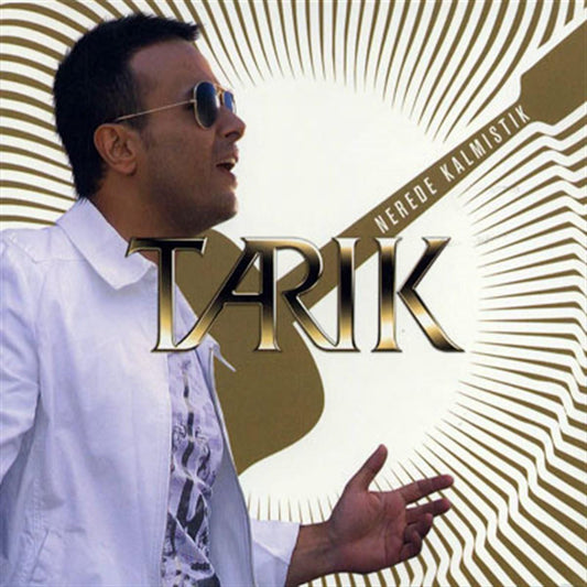 Seyhan Müzik/Tarık-Nerede Kalmıştık(CD)