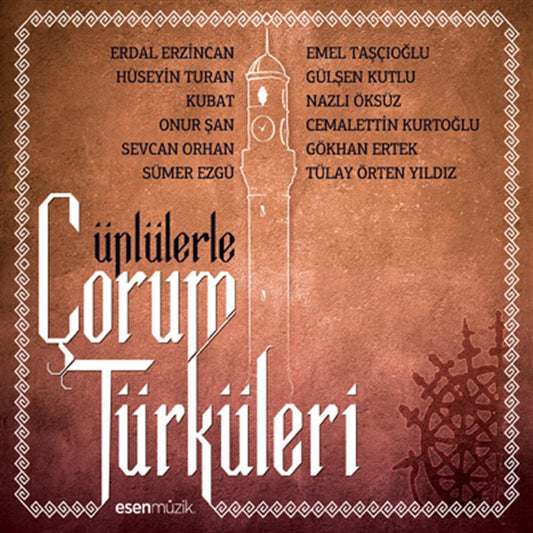 Esen Müzik/Ünlülerle Çorum Türküleri(CD)