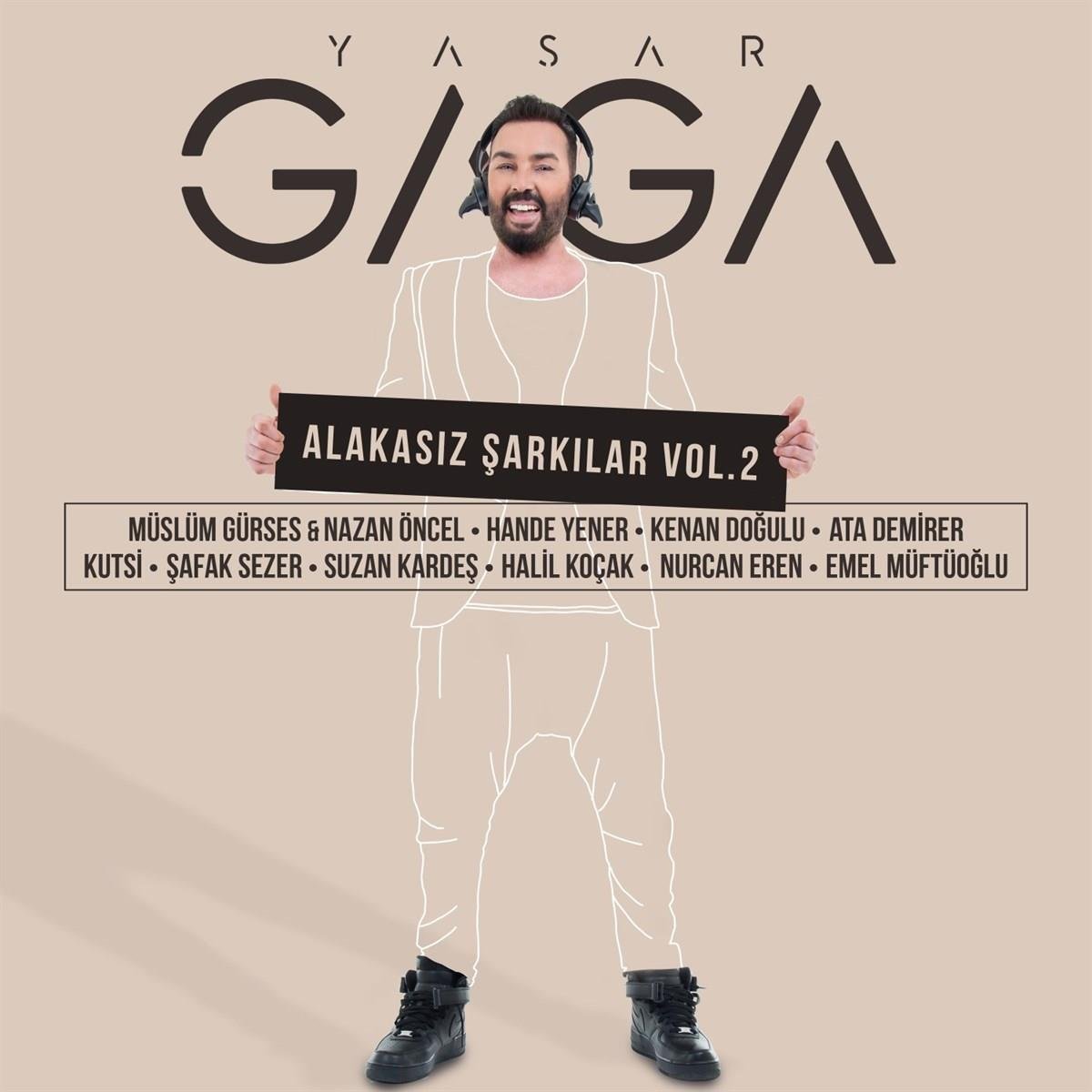 YAŞAR GAGA - Alakasız Şarkılar Vol.2 - CD