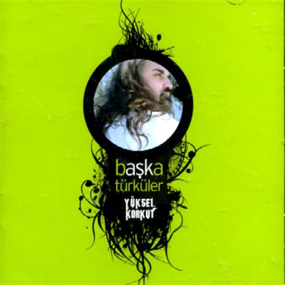 Yüksel Korkut CD-Baska Başka Türküler CD-Türk Halk (CD)